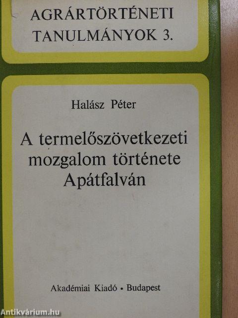 A termelőszövetkezeti mozgalom története Apátfalván