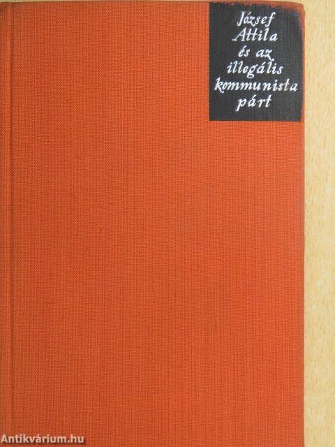 József Attila és az illegális kommunista párt