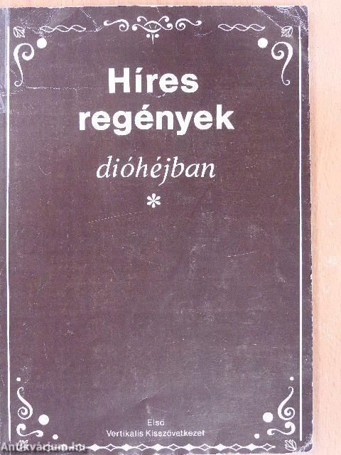 Híres regények dióhéjban