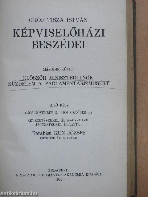 Gróf Tisza István képviselőházi beszédei II/1.