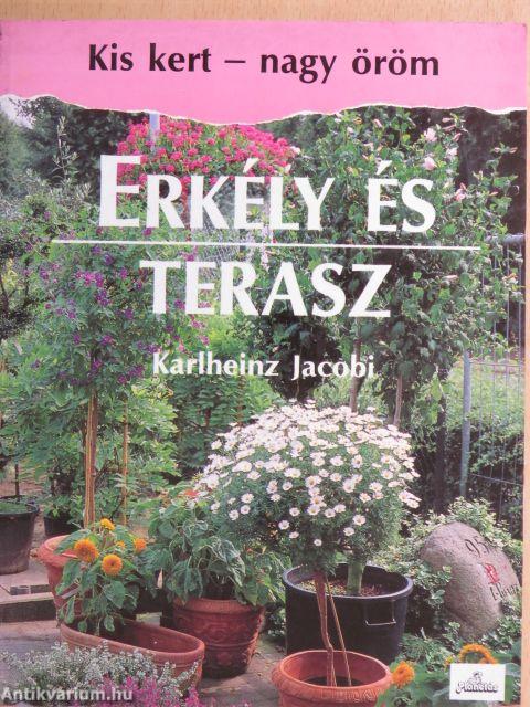 Erkély és terasz