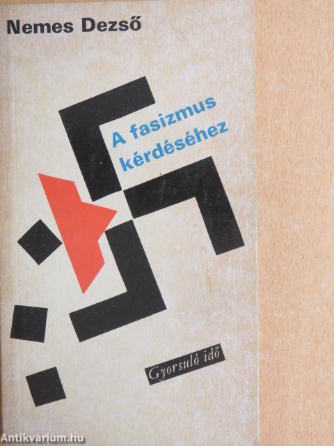 A fasizmus kérdéséhez