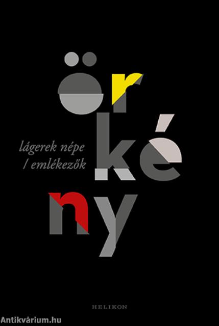 Lágerek népe / Emlékezők