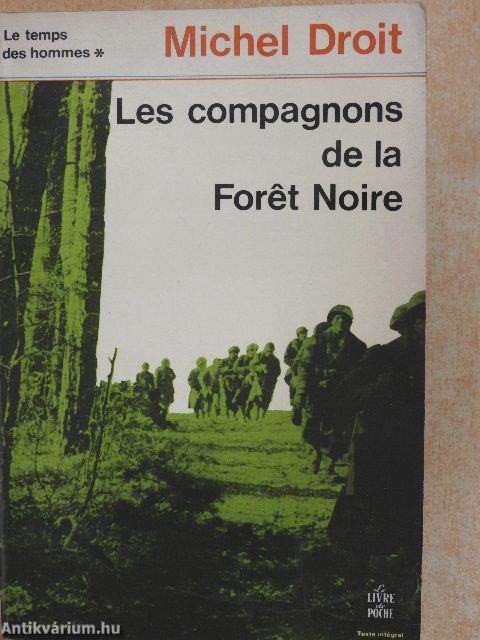 Les compagnons de la Foret-Noire