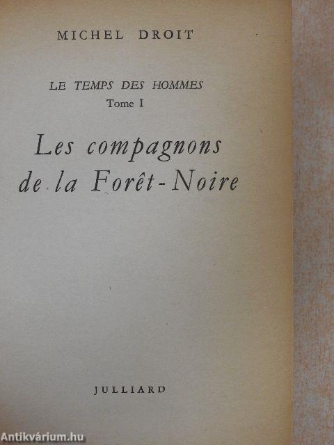 Les compagnons de la Foret-Noire