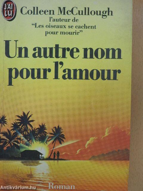 Un autre nom pour l'amour