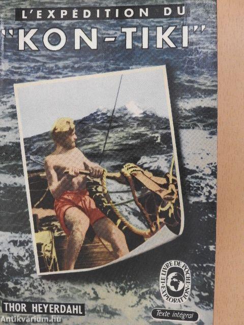 L'expédition du "Kon-Tiki"