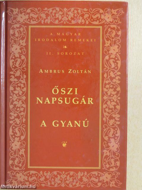 Őszi napsugár/A gyanú
