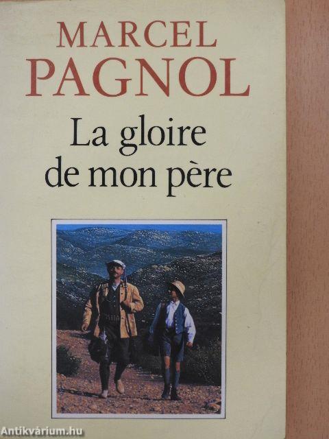 La gloire de mon pére