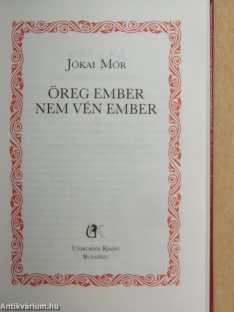 Öreg ember nem vén ember