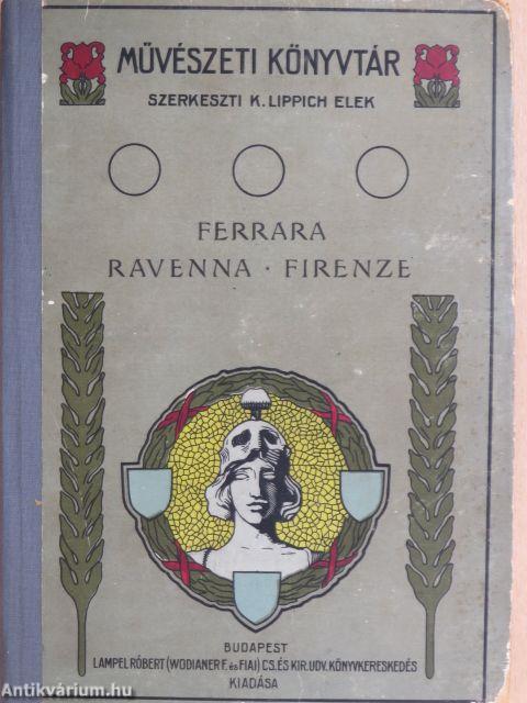 Ferrara-Ravenna-Firenze