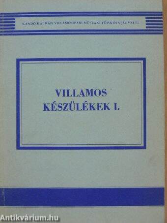 Villamos készülékek I.