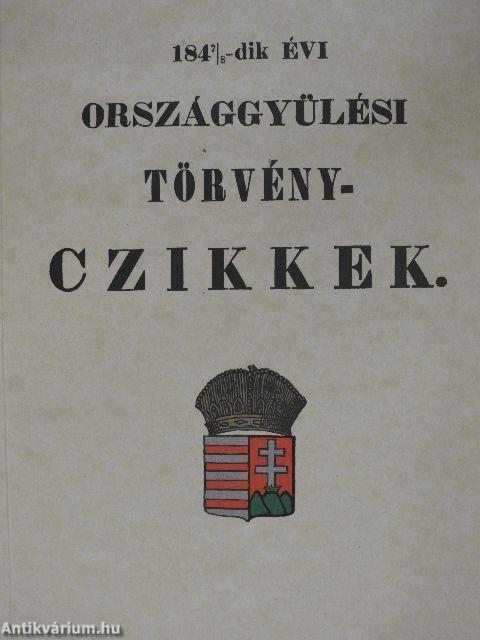 1847/8-dik évi Országgyülési törvényczikkek