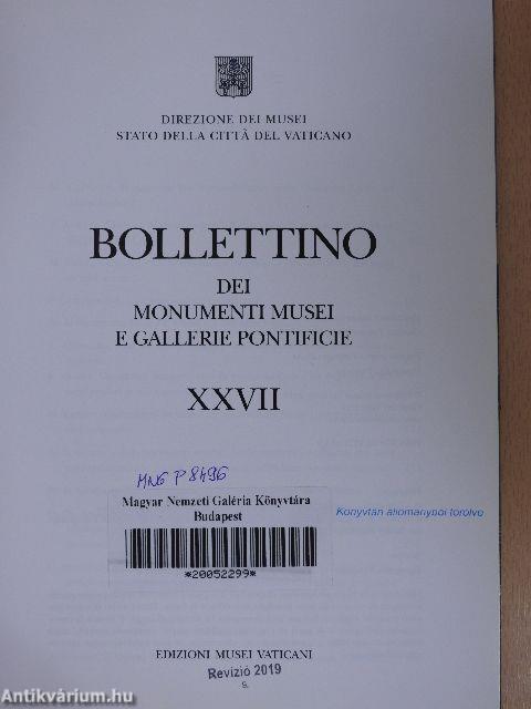 Bollettino dei Monumenti Musei e Gallerie Pontificie XXVII