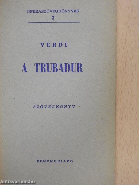 Verdi: A trubadur