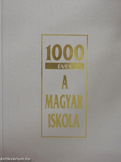 1000 éves a magyar iskola