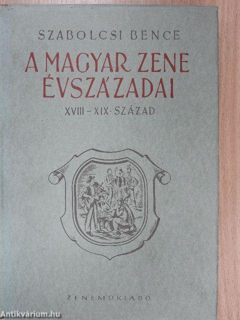 A magyar zene évszázadai II.