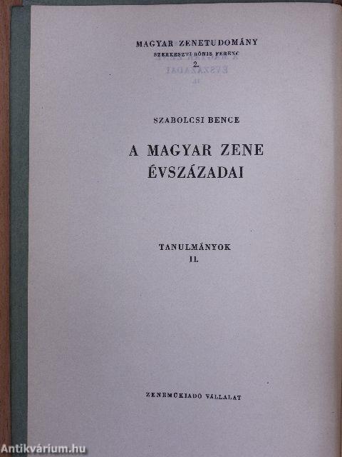 A magyar zene évszázadai II.