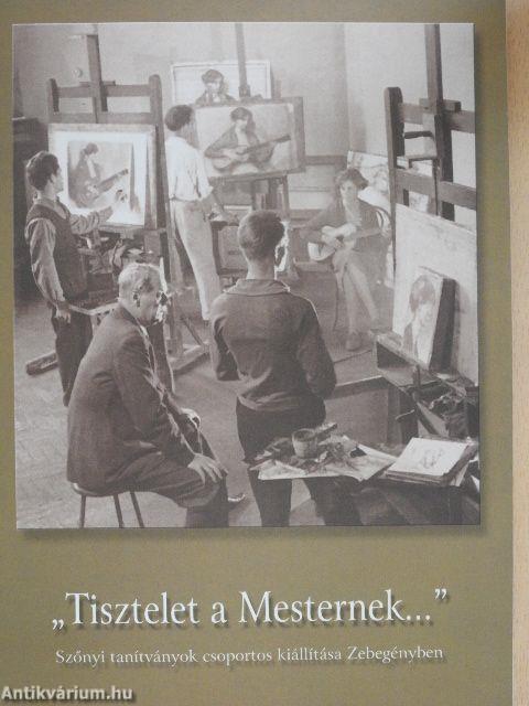 "Tisztelet a mesternek..."