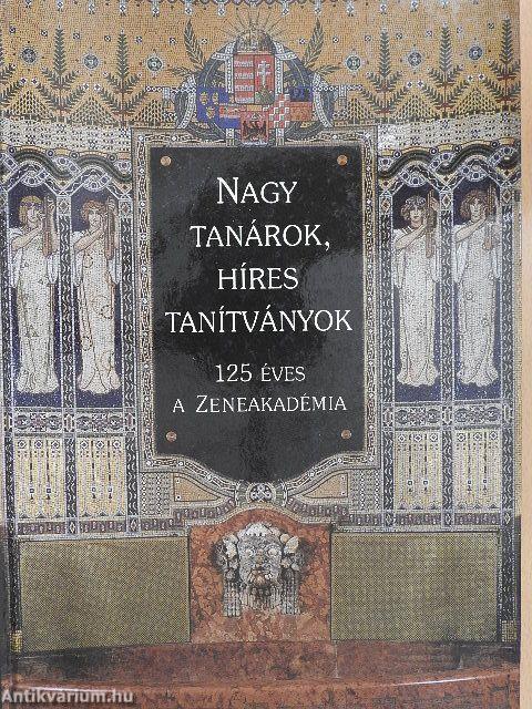 Nagy tanárok, híres tanítványok