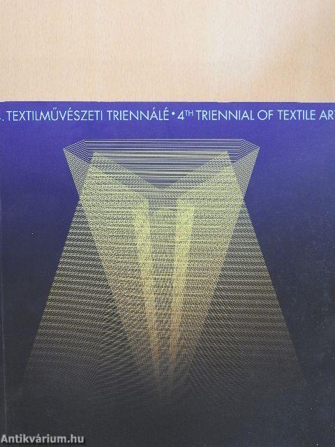 4. Textilművészeti Triennálé