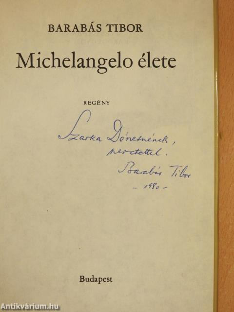 Michelangelo élete (dedikált példány)