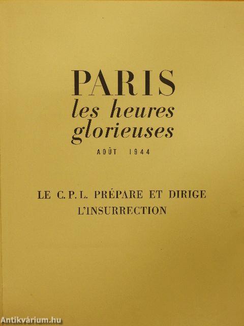 Paris, les heures glorieuses