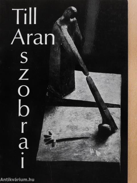 Till Aran szobrai (dedikált példány)