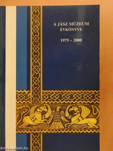A Jász Múzeum évkönyve 1975-2000 (dedikált példány)