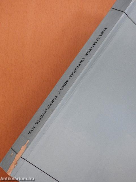 Tanulmányok Csongrád megye történetéből XVI.