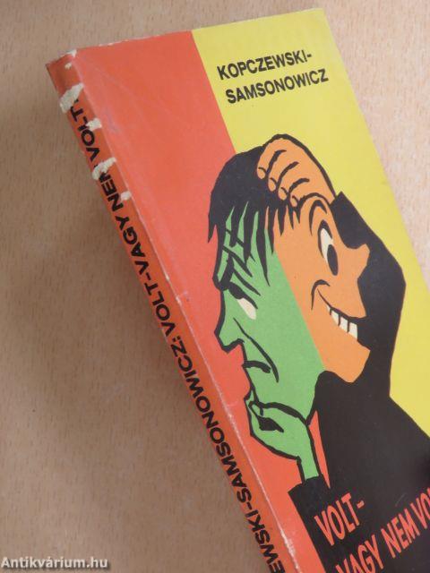 Volt - vagy nem volt?