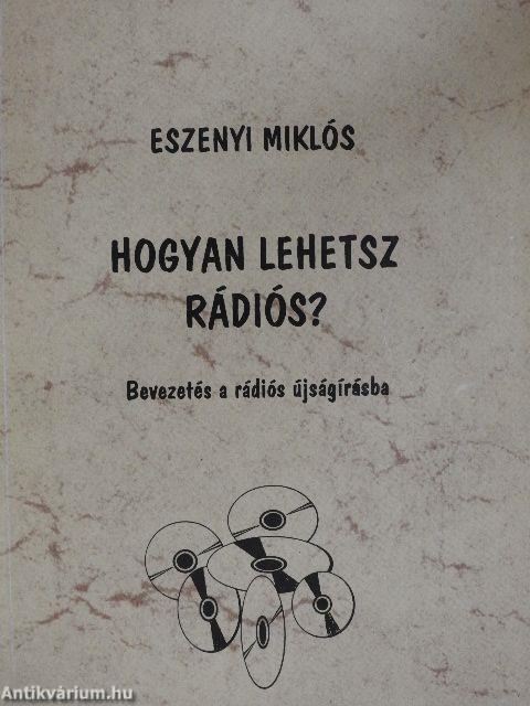 Hogyan lehetsz rádiós?