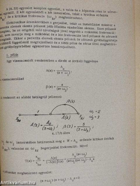 Visszacsatolt hálózatok és aktív áramkörök részletes vizsgálata