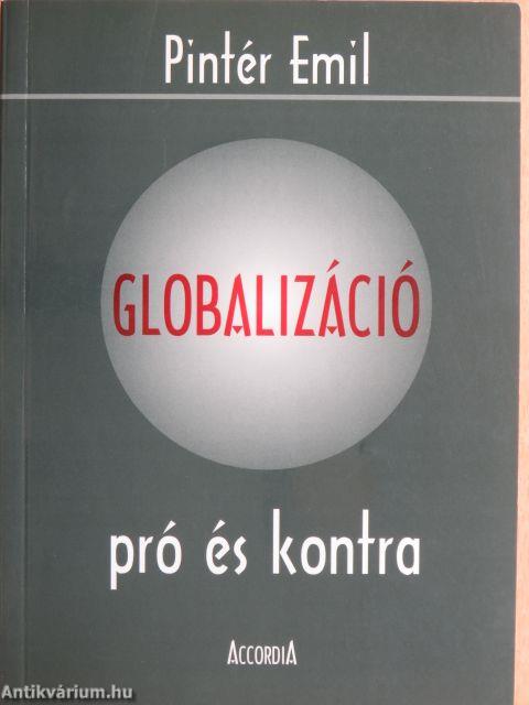 Globalizáció pró és kontra