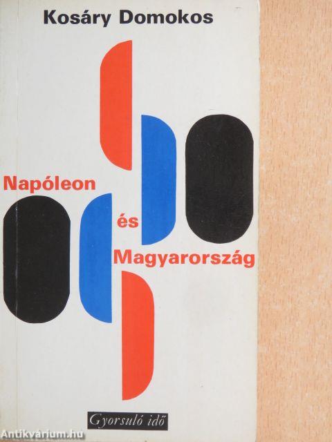 Napóleon és Magyarország