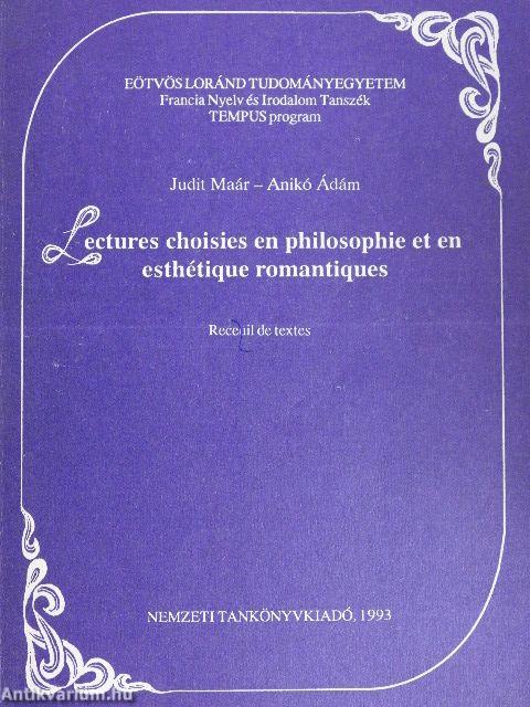 Lectures choisies en philosophie et en esthétique romantiques