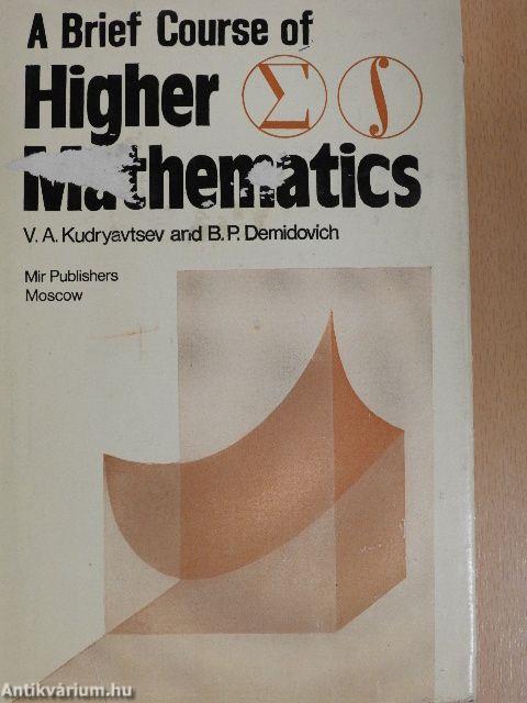 A Brief Course of Higher Mathematics