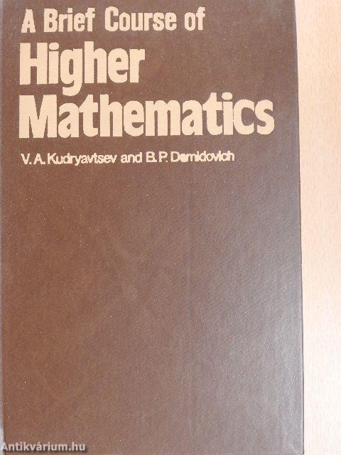 A Brief Course of Higher Mathematics