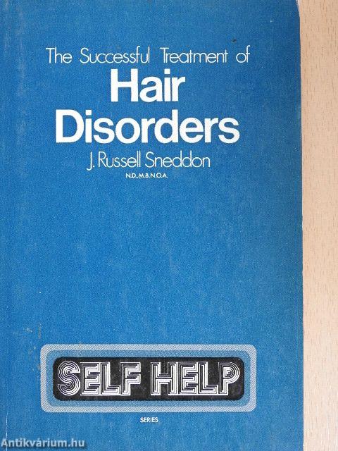 The Successful Treatment of Hair Disorders