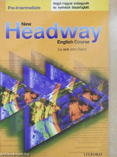 New Headway - Pre-Intermediate - Angol-magyar szójegyzék és nyelvtani összefoglaló