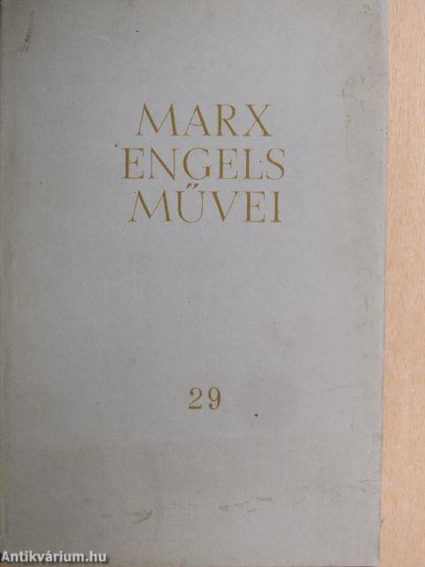 Karl Marx és Friedrich Engels művei 29.