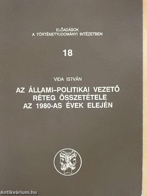 Az állami-politikai vezető réteg összetétele az 1980-as évek elején