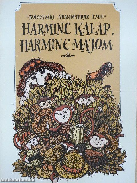 Harminc kalap, harminc majom