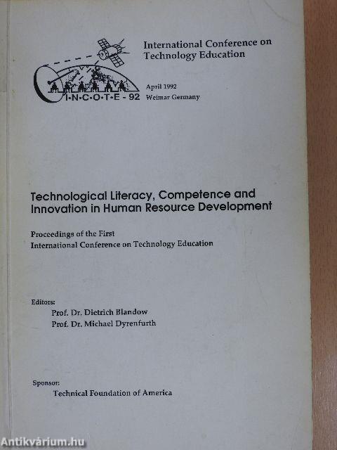 Technological Literacy, Competence and Innovation in Human Resource Development
