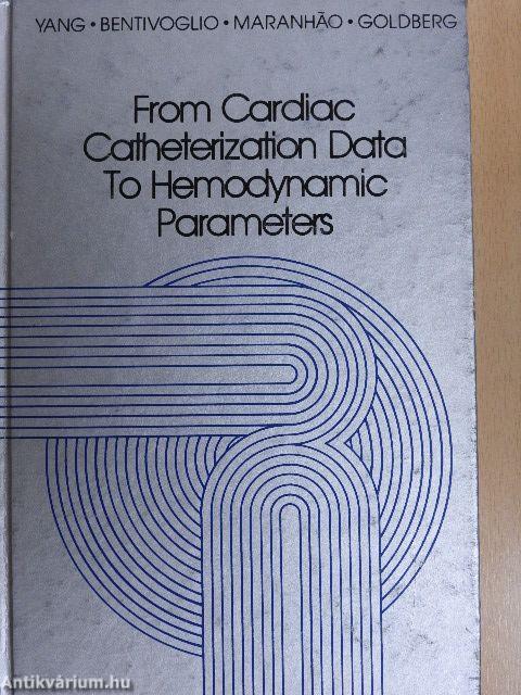 From Cardiac Catheterization Data To Hemodynamic Parameters