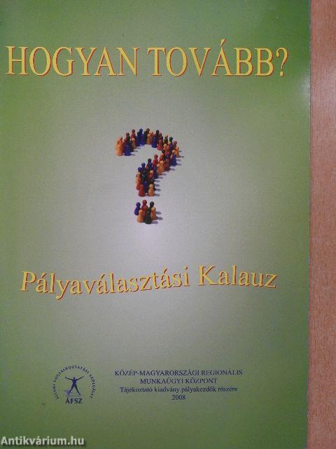 Hogyan tovább?