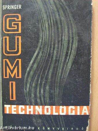 Gumitechnológia