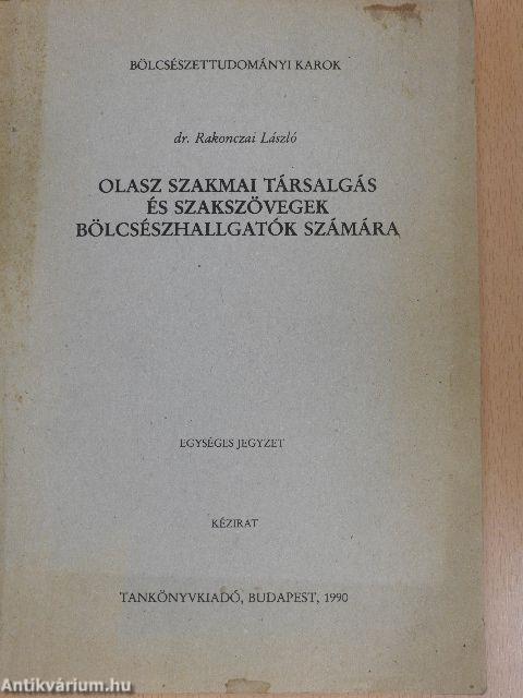 Olasz szakmai társalgás és szakszövegek bölcsészhallgatók számára