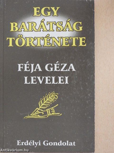 Egy barátság története - Féja Géza levelei