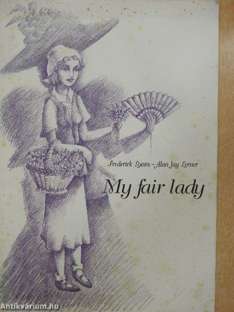 My fair lady